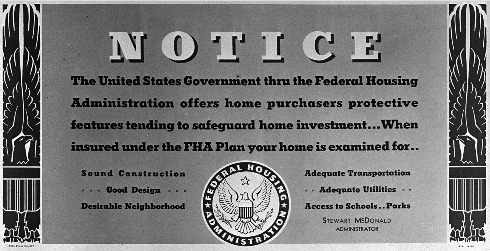These informational signs were created by the FHA to promote the accessible terms of the FHA program. While they advertised that “your rent money will buy a home,” the federal home mortgage program required segregation and promoted discriminatory lending practices. Library of Congress.
