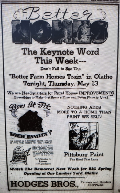 Businesses were eager to connect themselves with the Better Farm Home Demonstration Train. This ad for Olathe’s Hodges Bros., a lumber and hardware company, promoted the train and Hodges Bros.’s work with rural residents.